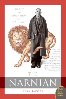 Image for The Narnian: The Life and Imagination of C. S. Lewis