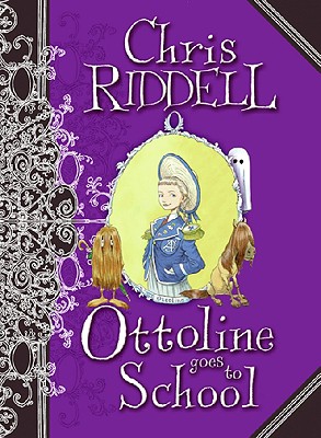 Image for Ottoline Goes to School Ottoline Goes to School