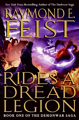 Rides a Dread Legion: Book One of the Demonwar Saga (The Demonwar Saga, 1)