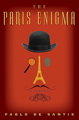 The Paris Enigma: A Novel