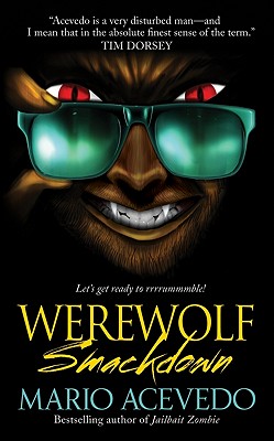 Werewolf Smackdown (Felix Gomez)