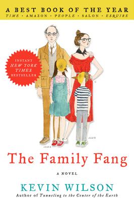 The Family Fang: A Novel