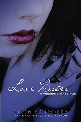 Image for Love Bites (Vampire Kisses)