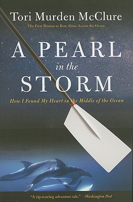Image for A Pearl in the Storm: How I Found My Heart in the Middle of the Ocean