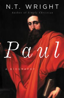 Image for Paul: A Biography Paul: A Biography