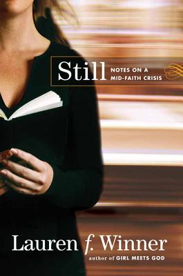 Image for Still: Notes on a Mid-Faith Crisis