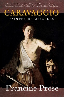Image for Caravaggio: Painter of Miracles (Eminent Lives)