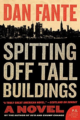 Spitting Off Tall Buildings: A Novel (P.S.)