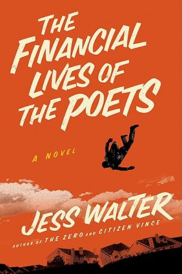 Image for The Financial Lives of the Poets The Financial Lives of the Poets