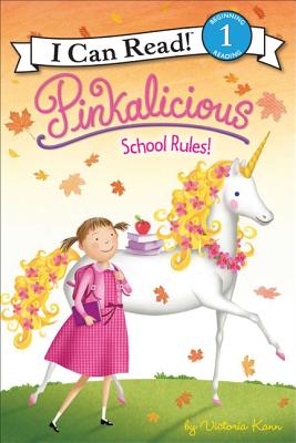 Pinkalicious: School Rules! (I Can Read Book 1)