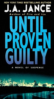 Image for Until Proven Guilty (J. P. Beaumont Novel, 1)