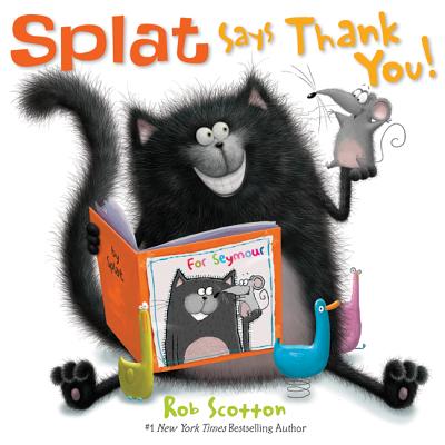 Image for Splat Says Thank You! (Splat the Cat) Splat Says Thank You! (Splat the Cat)