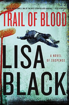 Trail of Blood: A Novel of Suspense