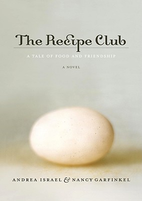 The Recipe Club: A Tale of Food and Friendship