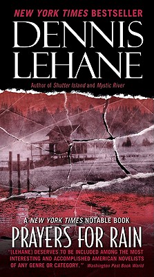Prayers for Rain (Patrick Kenzie and Angela Gennaro Series)