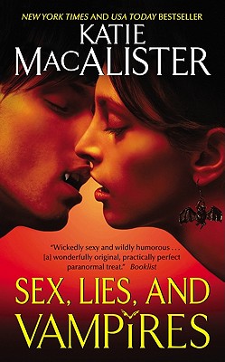 Sex, Lies, and Vampires (Dark Ones Series)
