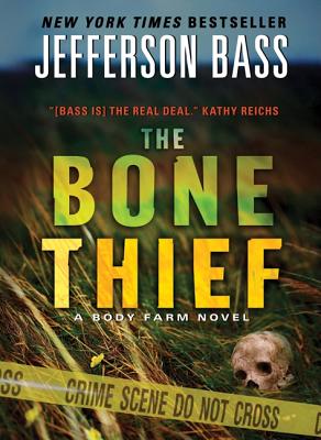 Image for BONE THIEF, THE A BODY FARM NOVEL
