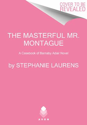 The Masterful Mr. Montague: A Casebook of Barnaby Adair Novel (Casebook of Barnaby Adair, 2)