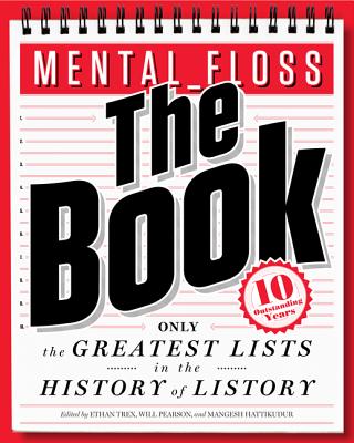 mentalfloss: The Book: The Greatest Lists in the History of Listory