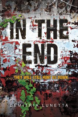In the End (They will still hunt us down)