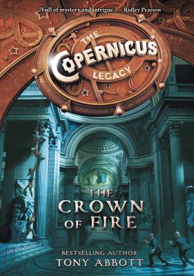 Image for The Copernicus Legacy: The Crown of Fire (Copernicus Legacy, 4)