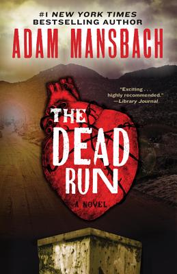 The Dead Run: A Novel (Jess Galvan)