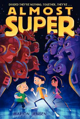 Almost Super (Almost Super, 1)
