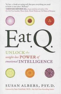 Image for Eat Q: Unlock the Weight-Loss Power of Emotional Intelligence
