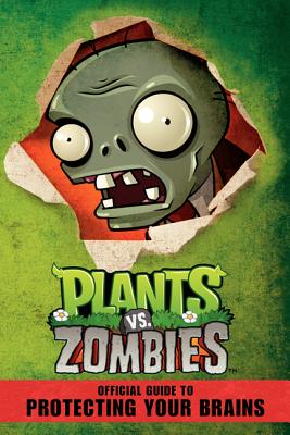 Image for Plants vs. Zombies: Official Guide to Protecting Your Brains