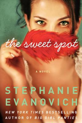 The Sweet Spot: A Novel