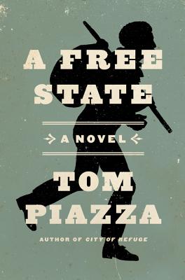 A FREE STATE: A NOVEL (SIGNED BY THE AUTHOR)