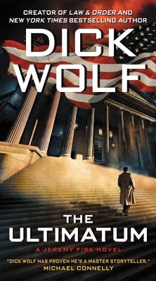 The Ultimatum: A Jeremy Fisk Novel (Jeremy Fisk Novels)