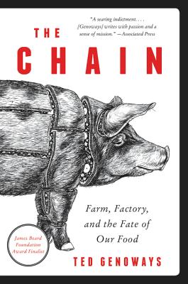 Image for The Chain: Farm, Factory, and the Fate of Our Food