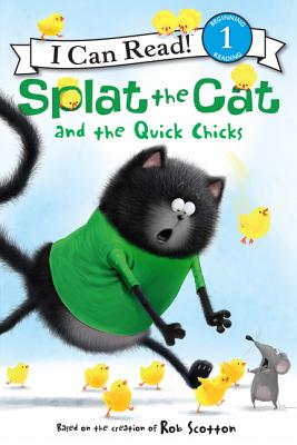 Image for Splat the Cat and the Quick Chicks (I Can Read Level 1)