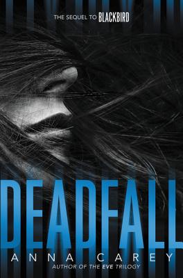 Deadfall (Blackbird, 2)