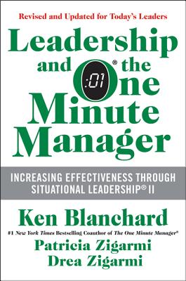 Image for LEADERSHIP AND THE ONE MINUTE MANAGER : INCREASING EFFECTIVENESS THROUGH SITUATIONAL LEADERSHIP II