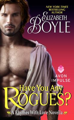 Have You Any Rogues: A Rhymes With Love Novella