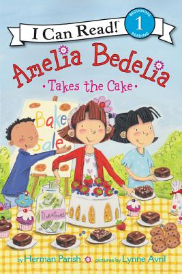 Image for Amelia Bedelia Takes the Cake (I Can Read Level 1)