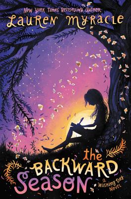 Image for The Backward Season (Wishing Day, 3) The Backward Season (Wishing Day, 3)