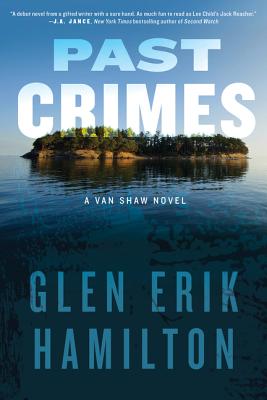 Past Crimes: A Van Shaw Novel (Van Shaw Novels, 1)