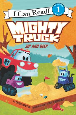 Image for Mighty Truck: Zip and Beep (I Can Read Level 1) Mighty Truck: Zip and Beep (I Can Read Level 1)