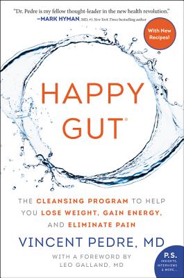 Image for Happy Gut: The Cleansing Program to Help You Lose Weight, Gain Energy, and Eliminate Pain