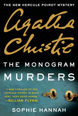 The Monogram Murders: The New Hercule Poirot Mystery (Hercule Poirot Mysteries)