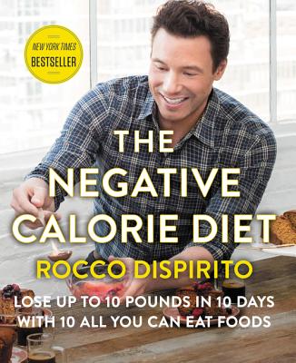 The Negative Calorie Diet: Lose Up to 10 Pounds in 10 Days with 10 All You Can Eat Foods Image for The Negative Calorie Diet: Lose Up to 10 Pounds in 10 Days with 10 All You Can Eat Foods