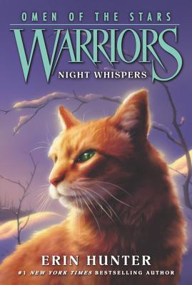 Night Whispers (Warriors: Omen of the Stars #3)