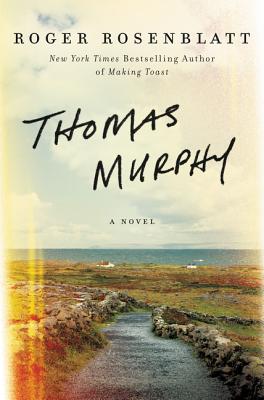 Thomas Murphy; A Novel