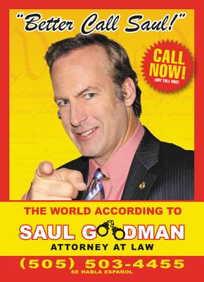 Image for Better Call Saul: The World According to Saul Goodman