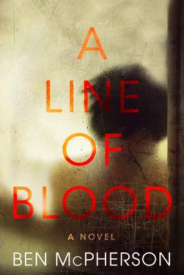 Image for A Line of Blood A Novel