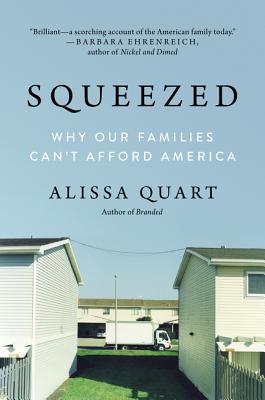 Image for Squeezed: Why Our Families Can't Afford America