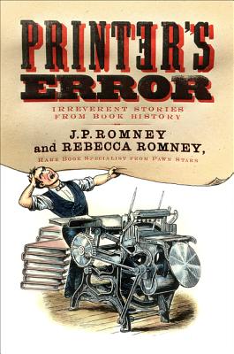 Image for Printer's Error: Irreverent Stories from Book History